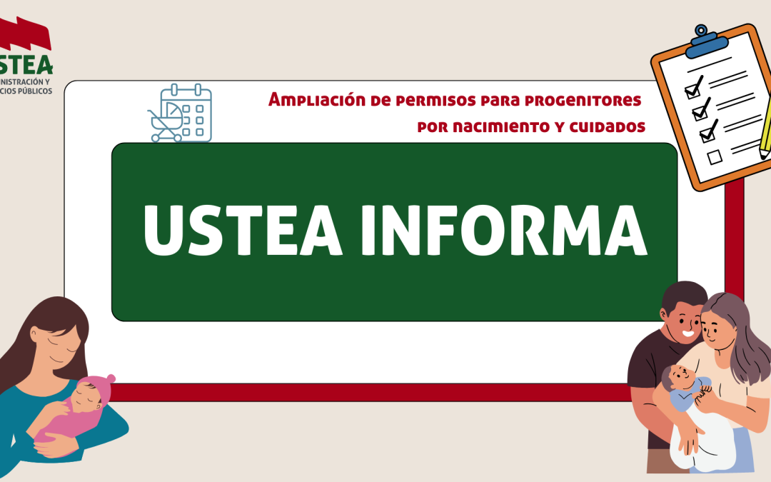 Ampliación de permisos para progenitores por nacimiento y cuidados